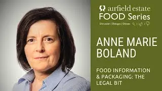 Food Information & Packaging: The Legal Bit - Anne Marie Boland