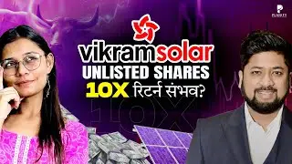 Can Vikram Solar unlisted shares beat Waaree energies and Adani? | Vikram Solar share price