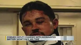 Former deputy charged with aggravated battery won't face jail time