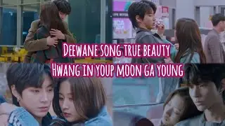 Kdrama True beauty   hwang in youp moon ga young deewane song remix one sided love#kdrama#kdramaedit