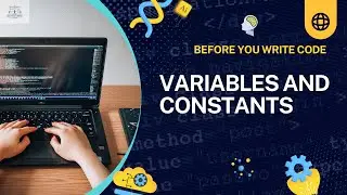 Variables and Constants Explained: Beginners Programming Guide