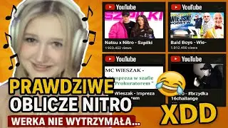 WERKA POZNAJE PRAWDZIWE OBLICZE NITRO
