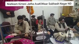 Nishkam Kirtani Jatha AsaKiWaar||4-Jan-2026||Part-2