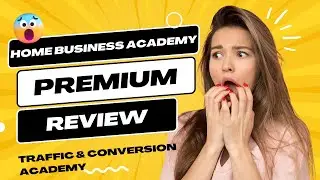 Home Business Academy Premium Review ✅ Demo And 🎁 Best Bonuses 🎁 For ✅ [HBA Premium Review]👇