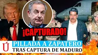 ZAPATERO Y S&Aacute;NCHEZ ACOJONADOS! TRUMP CAPTURA A MADURO Y SU MUJER EN VENEZUELA! &Uacute;LTIMA HORA