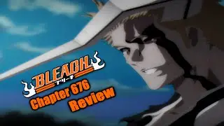 Bleach Chapter 676 Manga Review: Getsuga Cero  ブリーチ