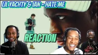 Lil Yachty & Ian - Hate Me (Official Music Video) (REACTION) | 4one Loft