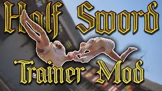 How To Install The Half Sword Trainer Mod