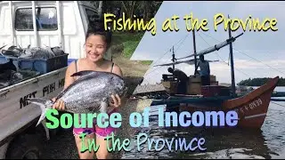 V#90: SOURCE OF INCOME IN PROVINCE || Fishing || Life in Province