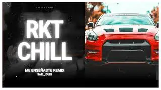 Me ense&ntilde;aste (REMIX) - Duki, Sael (RKT Chill) - Valeenn RMX