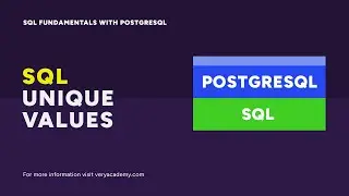Unique Values | SQL Fundamentals with PostgreSQL