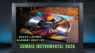 Cumbia Instrumental Latinoamericana 2026 Beat 03
