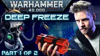 Warhammer 40k: DEEP FREEZE - Part 1 of 2 - Tabletop Roleplay One-Shot