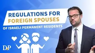 Regulations for foreign spouses of Israeli permanent residents