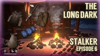 Cooking 5 And Gear Crafting: The Long Dark Episode 6 (Stalker)