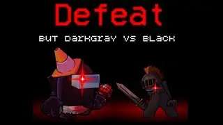 FNF Cover - DEFEAT but DarkGray vs Black Impostor