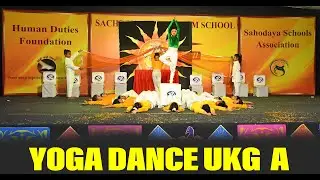 YOGA DANCE UKG  A