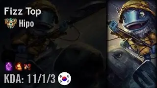 Fizz Top vs Ekko - Hipo - KR Challenger Patch 6.11