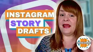 Digital Marketing News 26th March 2021 - Instagram Story Drafts