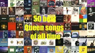 50 Best QUEEN songs  of all time