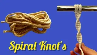 Macrame Tutorial SPIRAL KNOT | Special Weekend Spiral Knot's Idea | চমৎকার ম্যাক্রেম নোট টিউটোরিয়াল