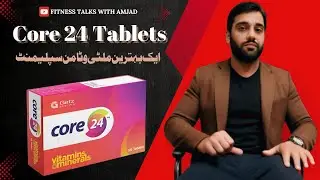 Core 24 tablets a best nutritional supplement #health