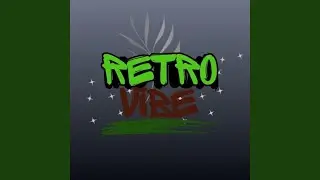 Retro Vibe
