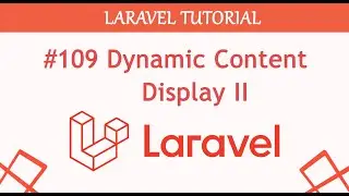 #109  Dynamic Content Display II Complete Blogging Content Management System in Laravel