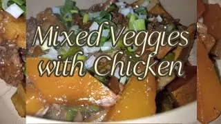 How to Cook Mixed Vegetables with chicken || Grace Cole Channel ||