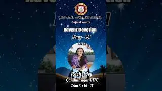 Advent Devotions | Day-21 | Rachel Joy | John 3:16-17