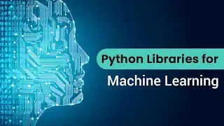 Unlocking the Power of Machine Learning: Top Python Libraries You Must Know!