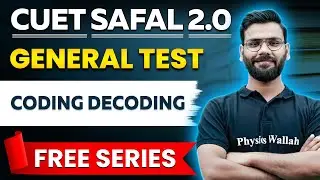 CUET General Test: Coding Decoding In One Shot | CUET 2024 Preparation
