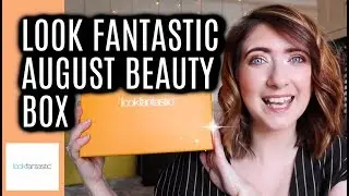 LOOK FANTASTIC AUGUST 2019 SUBSCRIPTION BOX UNBOXING