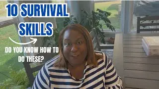 10 Survival Prepper & Self Reliance Skills You Need to Know