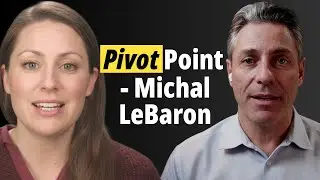Michal LeBaron - Breaking the Loop of Symptoms - Pivot Point Strategy For Change with Nik Michael