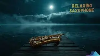 Relaxing Smooth Saxophone Velvet Shadows in the Heart of Silence &bull; Deep Blues Instrumental