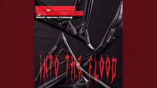 Into The Flood