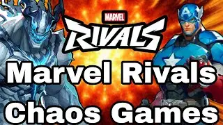 THE MARVEL RIVALS CHAOS GAMES