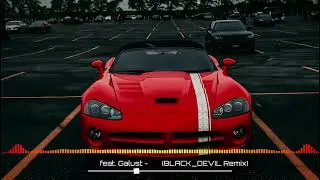 Канги feat. Galust - Голова(BLACK_DEVIL Remix)