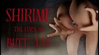 SHIRIME: The Curse of Butt-Eye Full Walkthrough (No Commentary) @1440p Ultra 60Fps