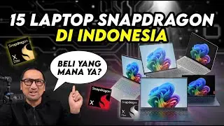 15 Laptop Snapdragon: Semua Irit, Makin Kencang, Kian Terjangkau!