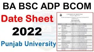 BA BSc ADP BCom Date Sheet Announced 2022 Punjab University - Successful Graduate ADP Date Sheet PU