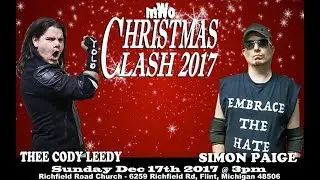 MWO Christmas Clash 2017 Match #6: Simon Paige vs. Thee Cody Leedy