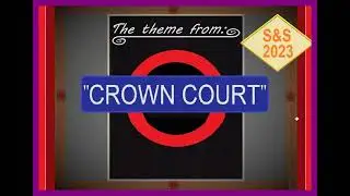 &ldquo;CROWN COURT&rdquo; THEME (1973)