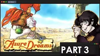Azure Dreams - Part 3
