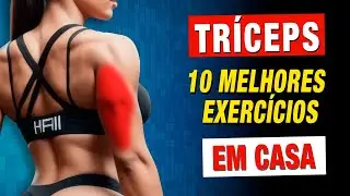 10 Melhores EXERC&Iacute;CIOS PARA TR&Iacute;CEPS EM CASA - SEM M&Aacute;QUINAS