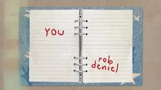 Rob Deniel - YOU (Official Lyric Video)