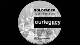 Goldfader - Ravekultur (Rework)