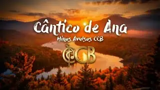Cântico de Ana - HINO AVULSOS CCB
