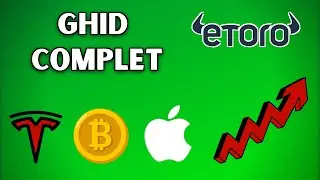 Ghid eToro - Cum sa Investesti in Actiuni, Criptomonede, CFD-uri, ETF-uri